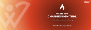 A Twitter banner with the text "Change is igniting. Child welfare workforce transforming" followed by the hashtag "Workforce Development Month" and the "Children's Bureau" logo in the upper right corner.