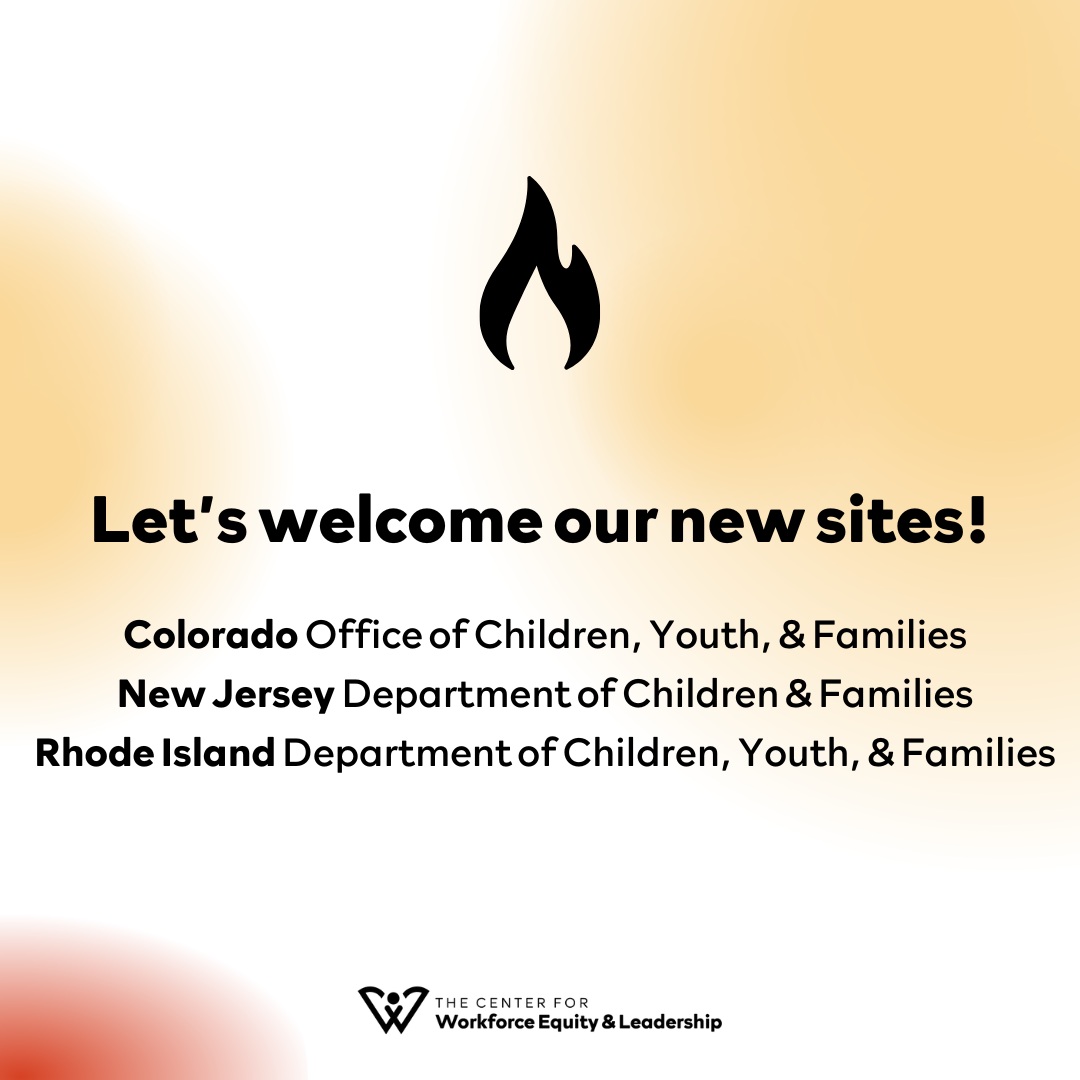 Graphic with text that says "Let's welcome our new sites! Colorado Office of Children, Youth, & Families New Jersey Department of Children & Families Rhode Island Department of Children, Youth, & Families"